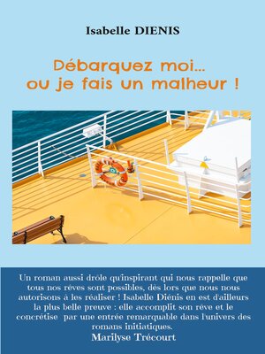 cover image of Débarquez moi... ou je fais un malheur !